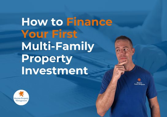 How to Finance Your First Multi-Family Property Investment